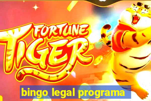 bingo legal programa